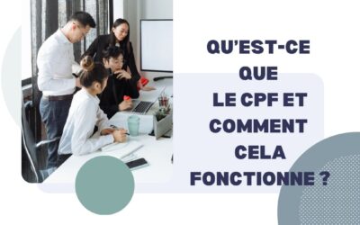 Qu’est-ce que le CPF et comment cela fonctionne ?