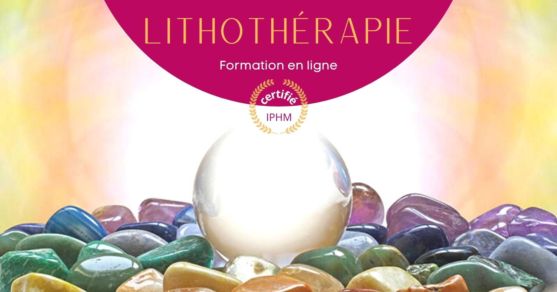 Formation en lithothérapie en ligne.
