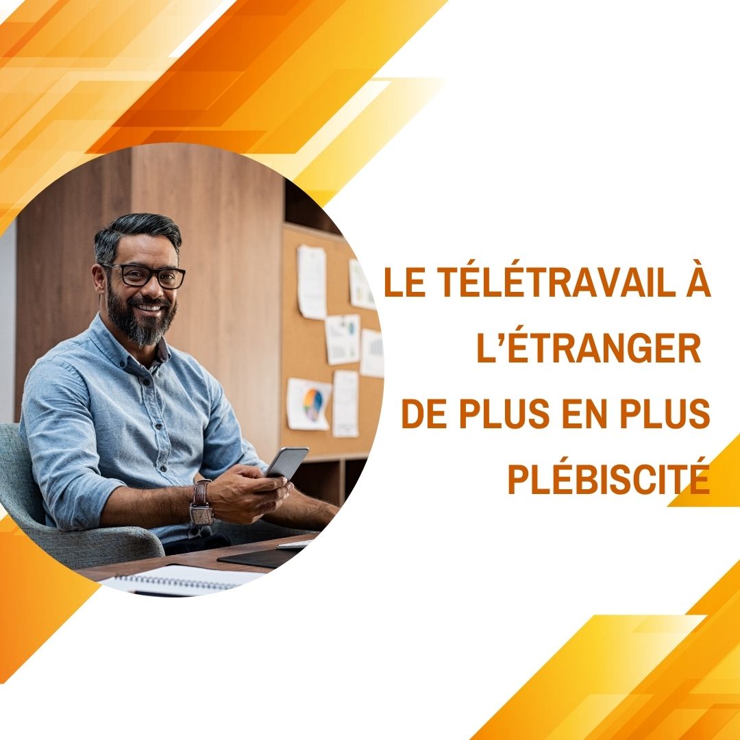 Le télétravail à l’étranger de plus en plus plébiscité - reconversion professionnelle télétravail