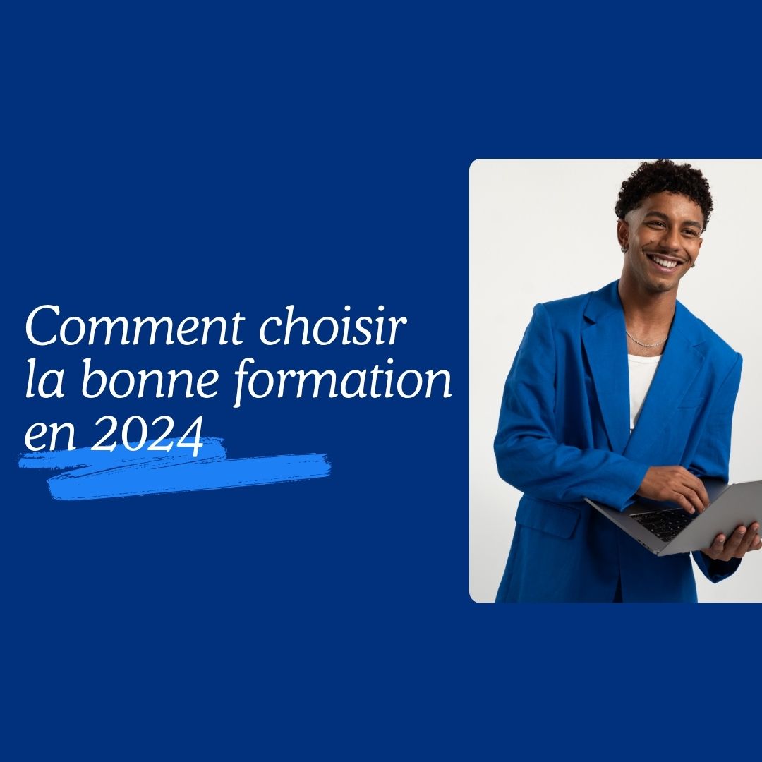 Comment choisir la bonne formation en 2024 - formation ligne