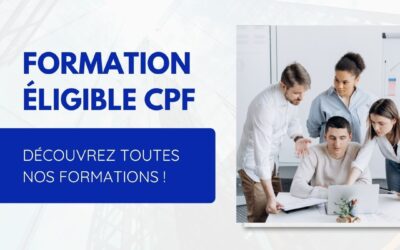 Formation éligible CPF, découvrez toutes nos formations !