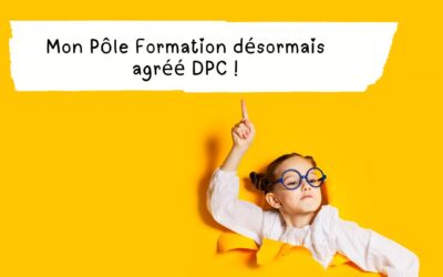 Mon Pôle Formation désormais agréé DPC !