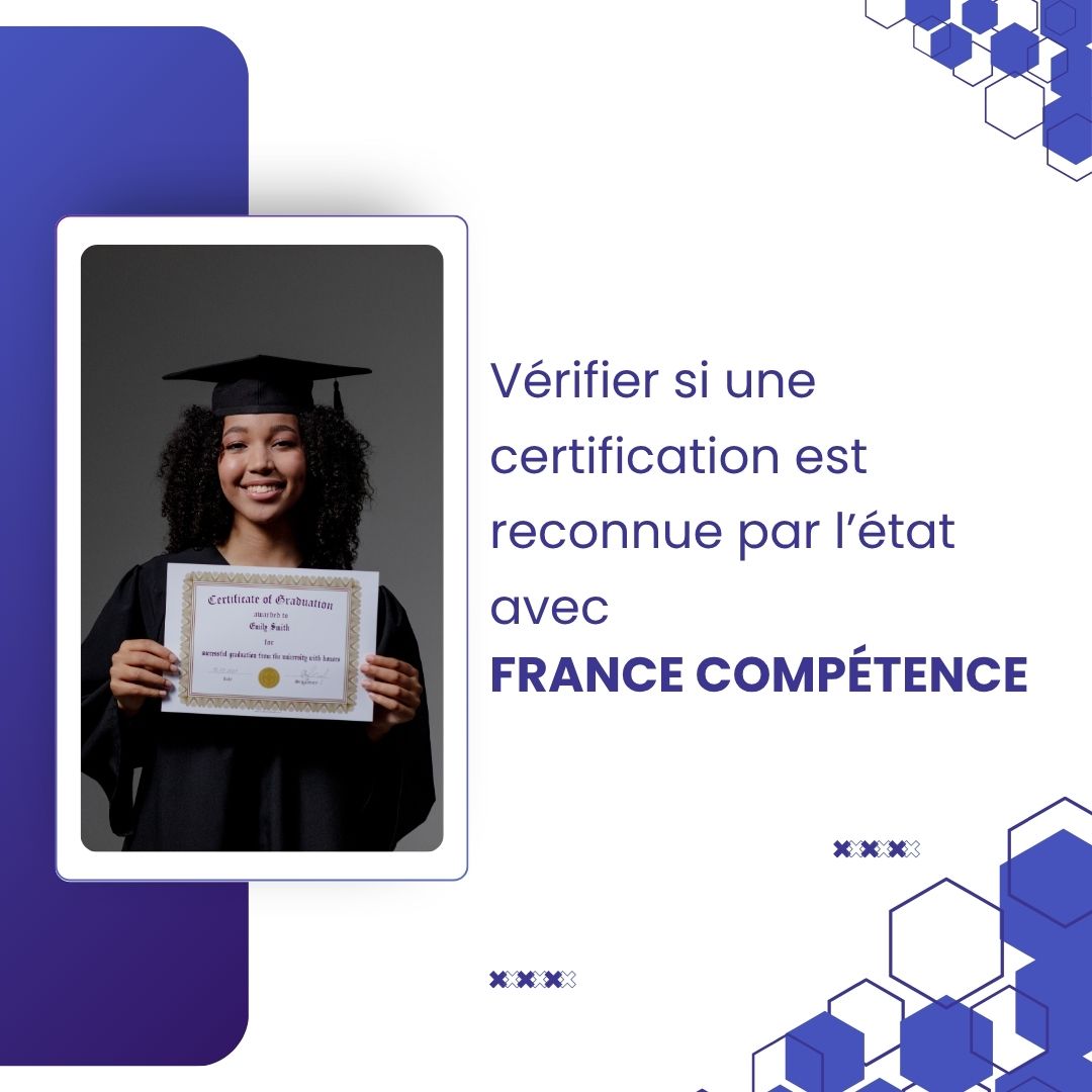Vérifier si une certification est reconnue par l’état avec France compétence - certification qualiopi