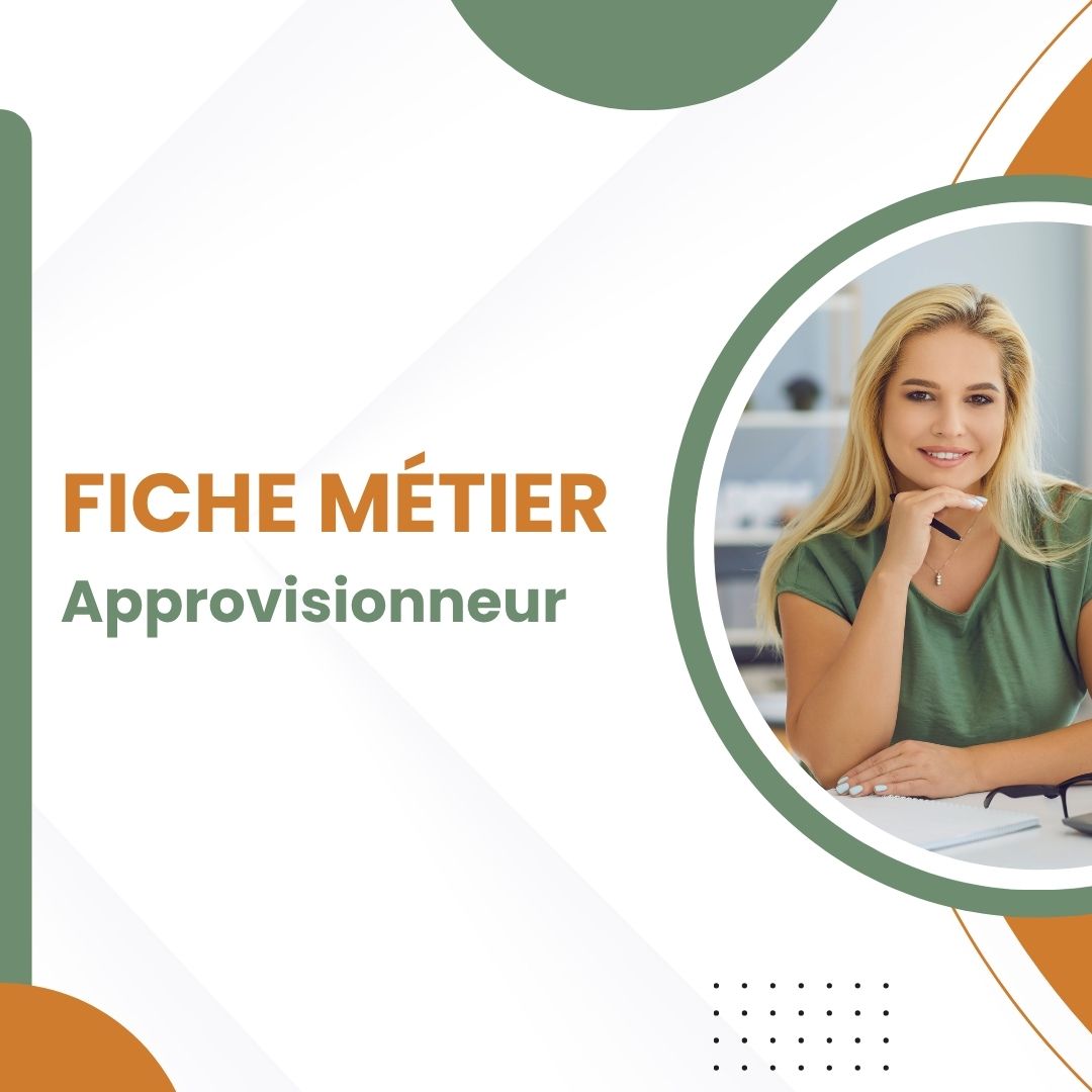 Fiche Métier : Approvisionneur - changer métier