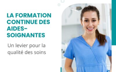 La formation continue des aides-soignantes : Un levier pour la qualité des soins