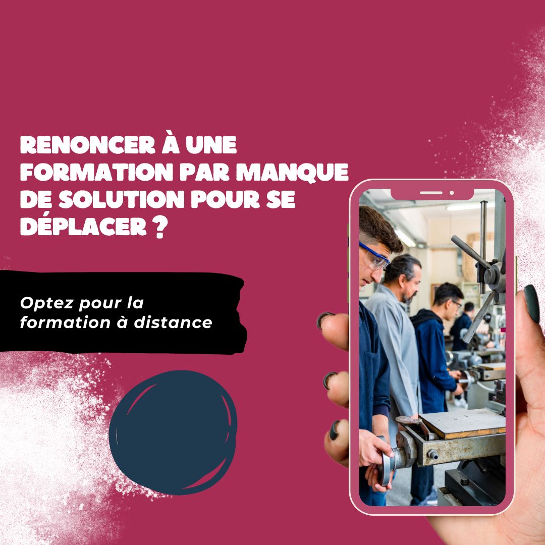 Renoncer à une formation par manque de solution pour se déplacer Optez pour la formation à distance - formation hauts-de-...
