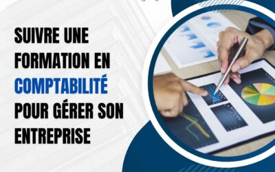 Le mag de la formation Suivre une formation en comptabilité pour gérer son entreprise
