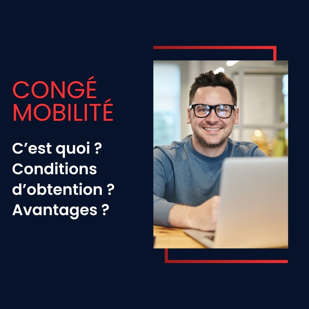Illustration Congé mobilité : c’est quoi conditions d’obtention avantages