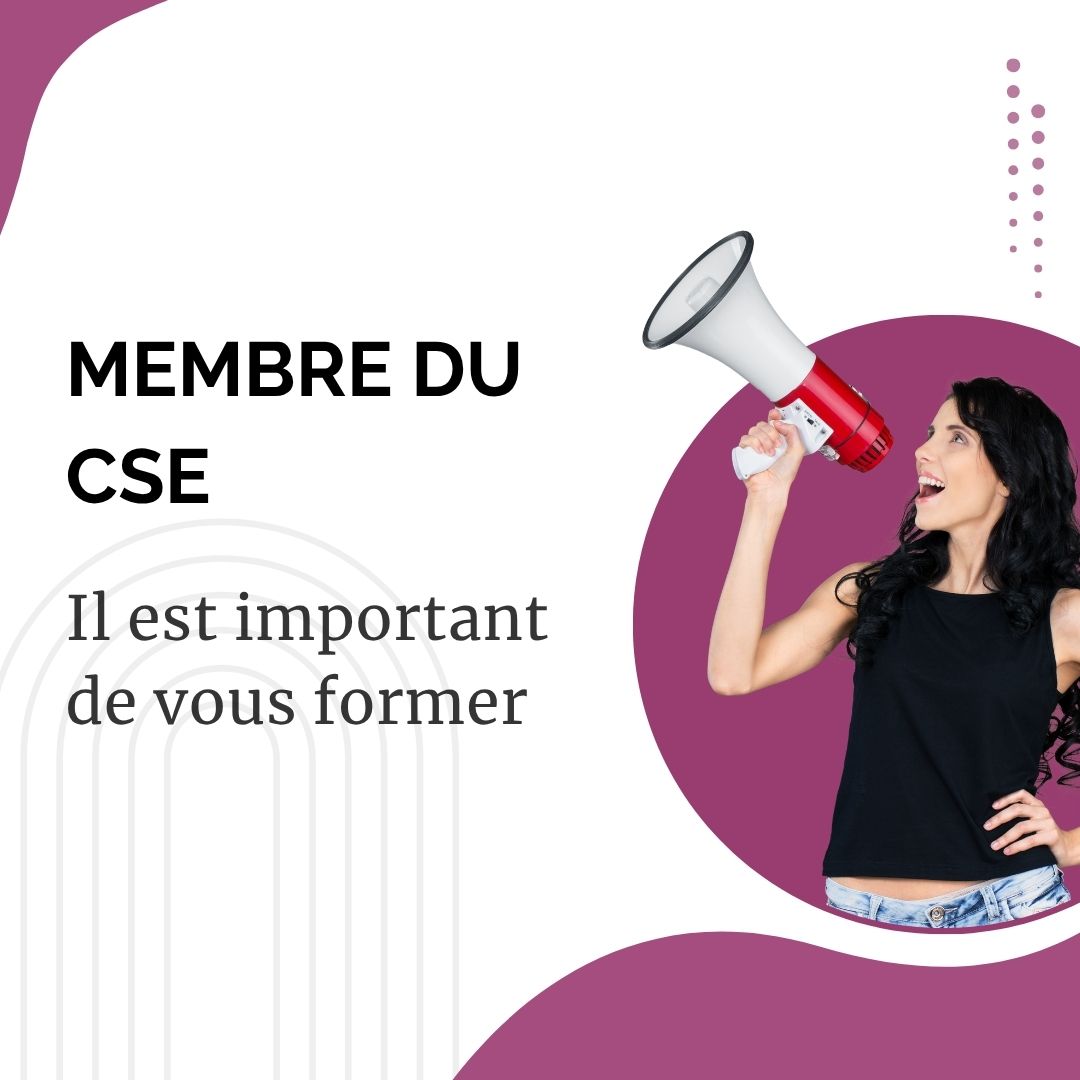 Membre du CSE, il est important de vous former - formation entreprise