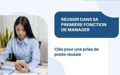 Le mag de la formation Réussir dans sa première fonction de manager : clés pour une prise de poste réussie