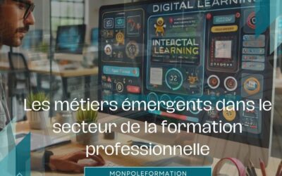 Le mag de la formation Les métiers émergents dans le secteur de la formation professionnelle