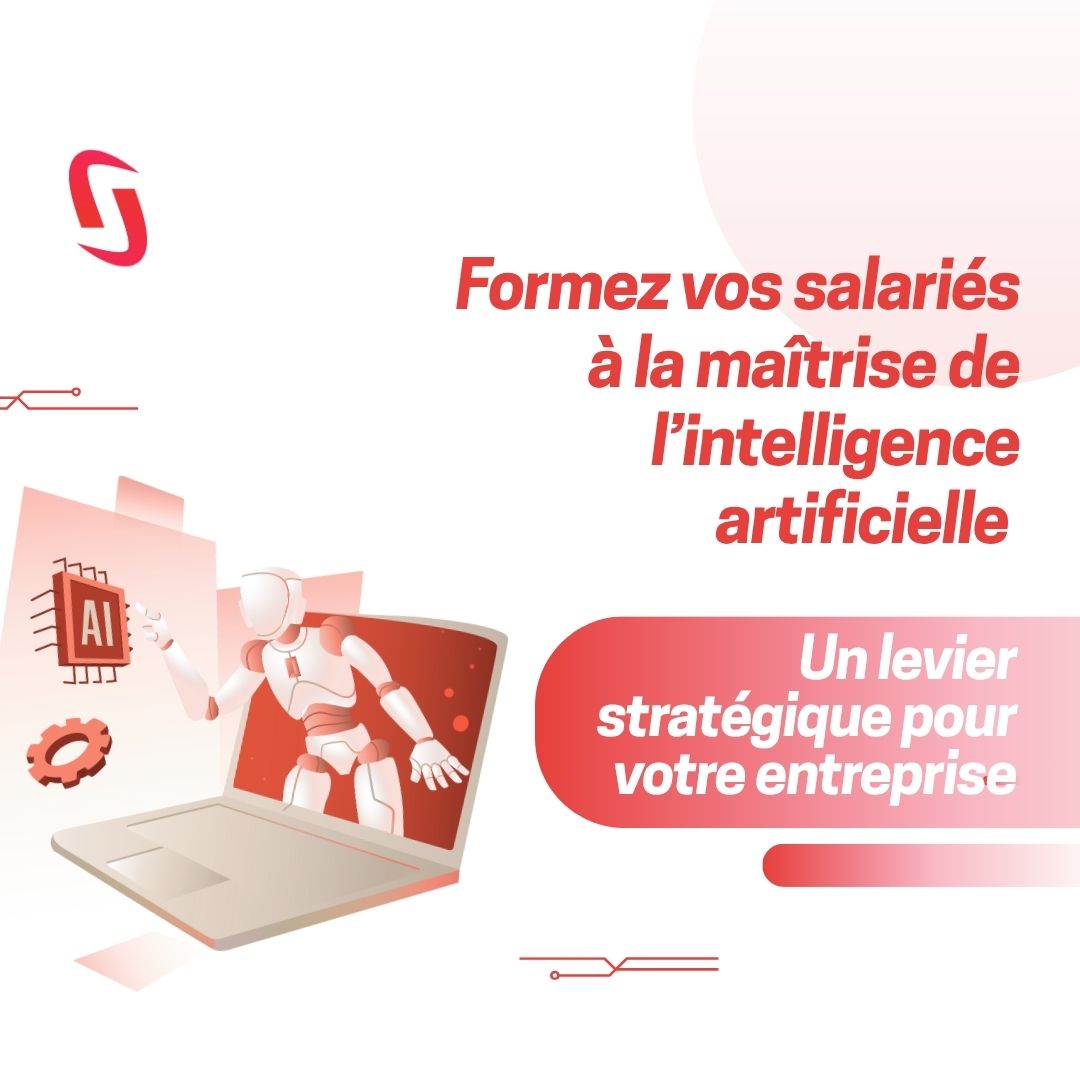 Formez vos salariés à la maîtrise de l’intelligence artificielle : Un levier stratégique pour votre entreprise - intellige...