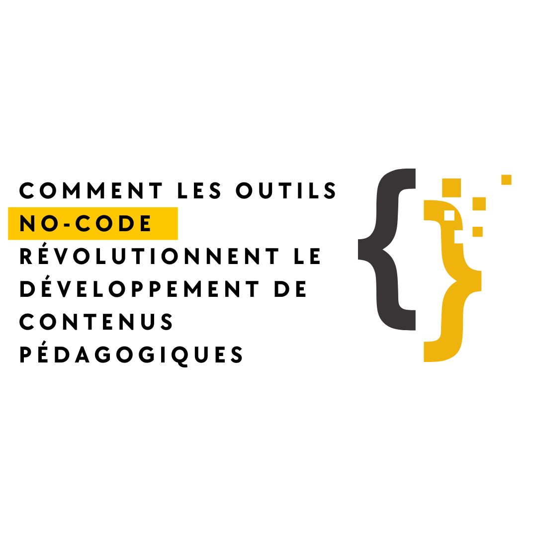 Illustration Comment les outils no-code révolutionnent le développement de contenus pédagogiques