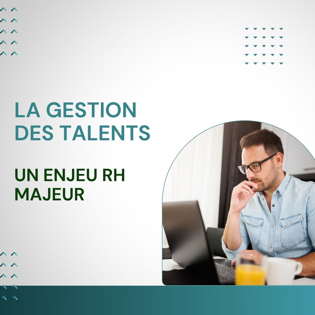La gestion des talents : un enjeu RH majeur - gestion talents