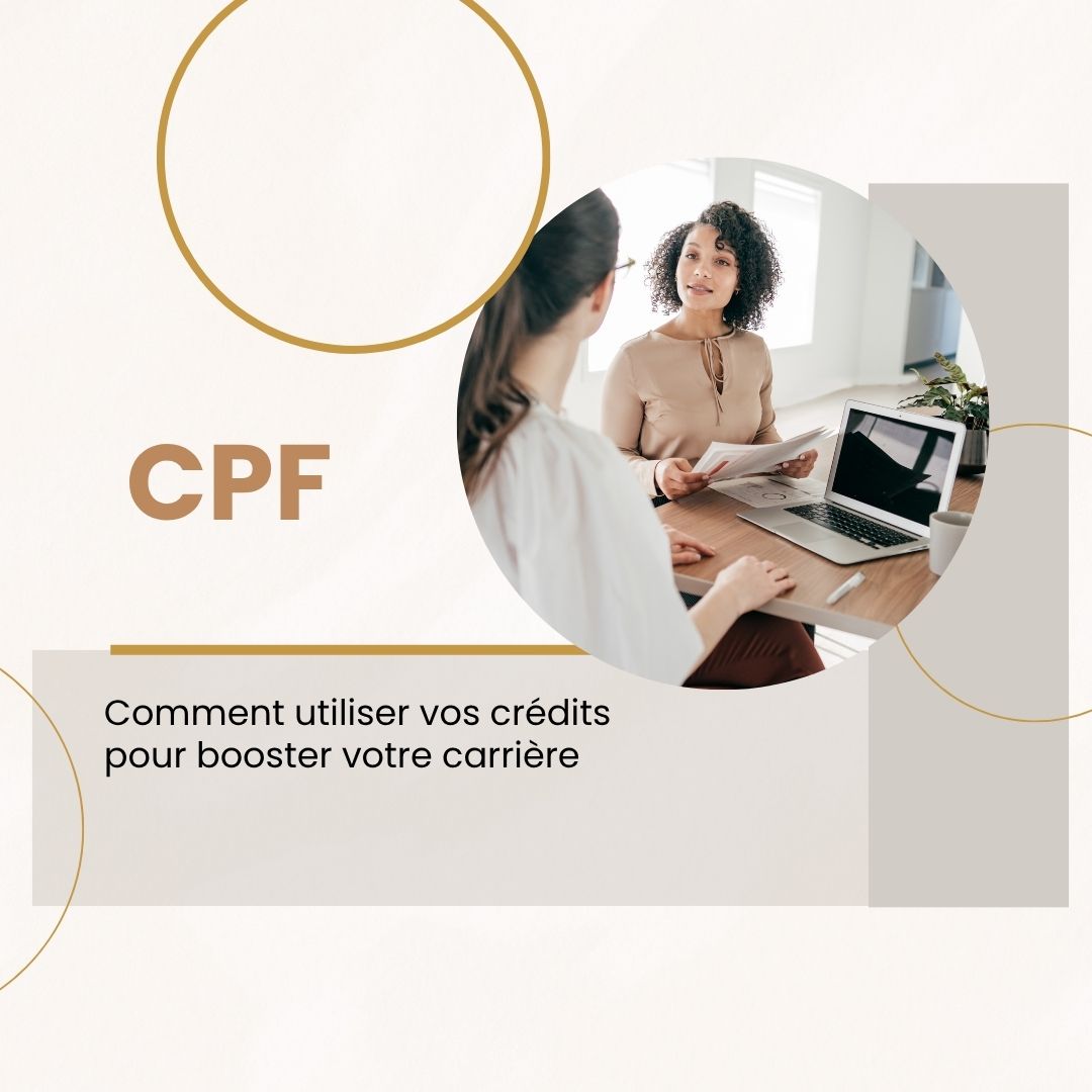CPF : comment utiliser vos crédits pour booster votre carrière - cpf reconversion