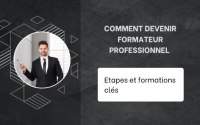 Comment devenir formateur professionnel : étapes et formations clés