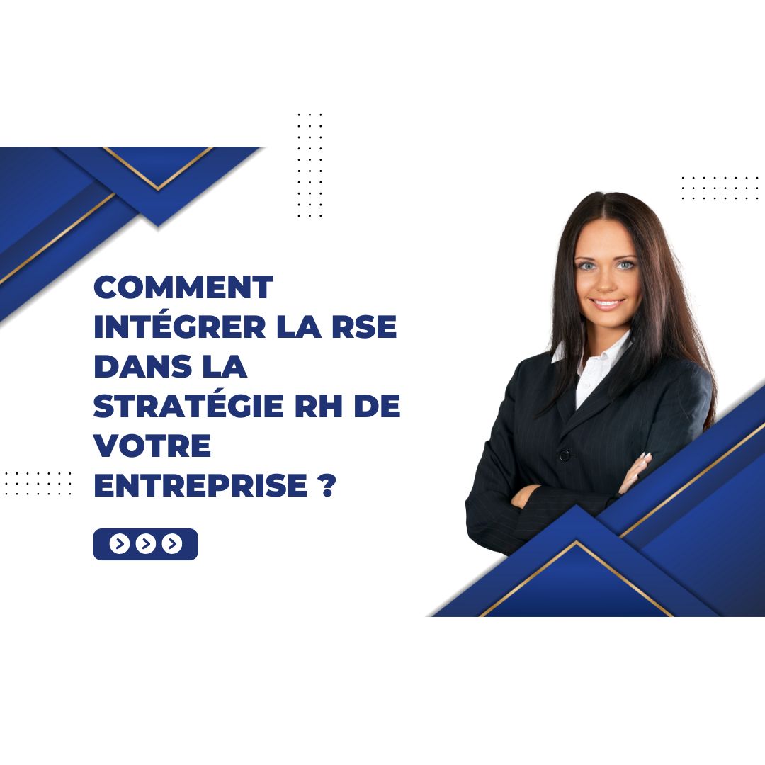 Comment intégrer la RSE dans la stratégie RH de votre entreprise - démarche rse