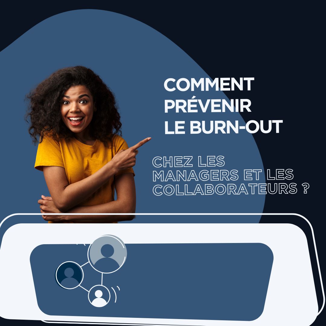 Comment prévenir le burn-out chez les managers et les collaborateurs - prévenir burn out