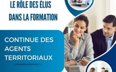 Le rôle des élus dans la formation continue des agents territoriaux