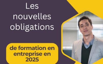 Les nouvelles obligations de formation en entreprise en 2025