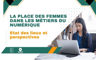 Le mag de la formation La place des femmes dans les métiers du numérique : état des lieux et perspectives