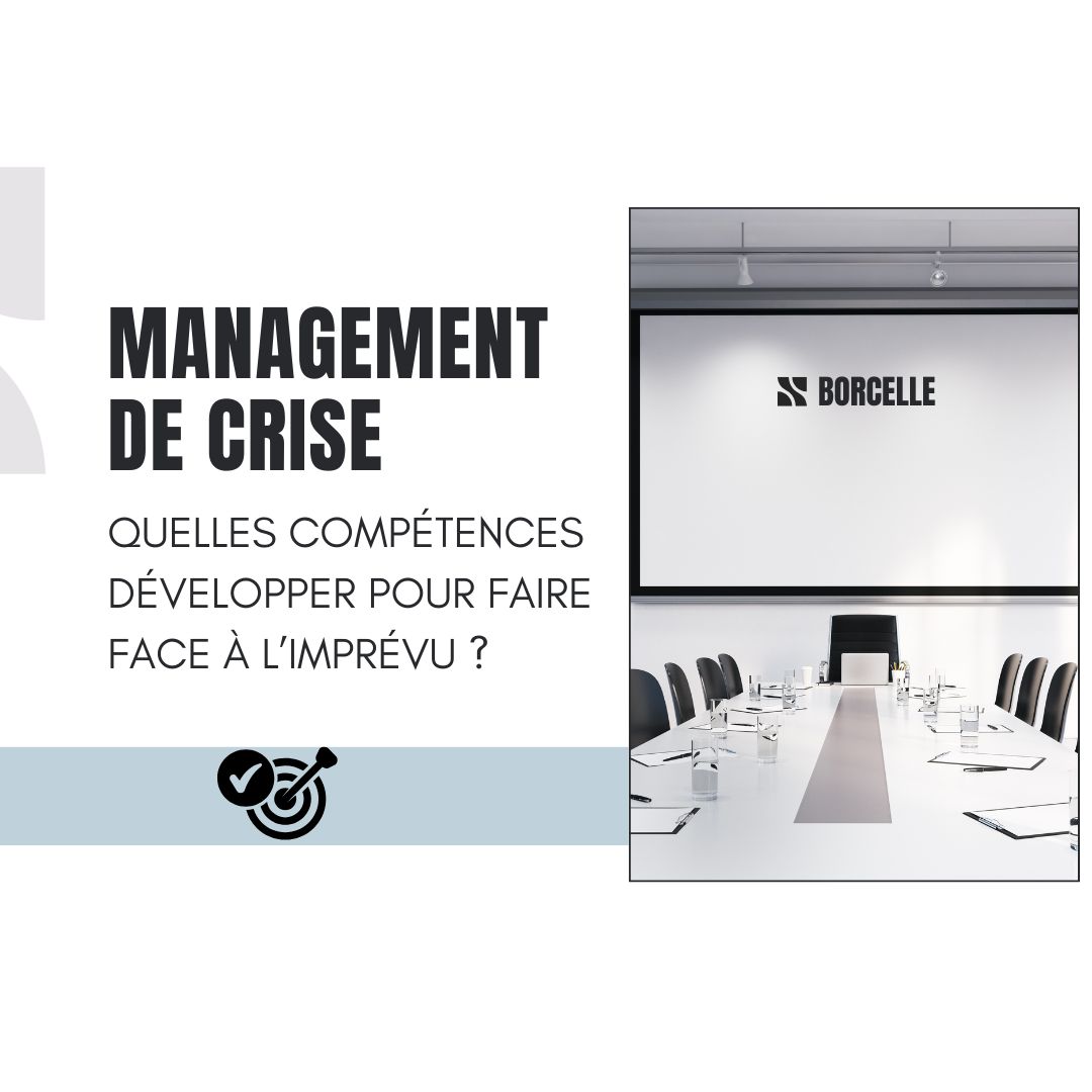 Management de crise : quelles compétences développer pour faire face à l’imprévu - référentiel compétences