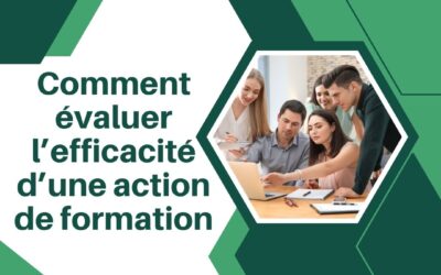 Comment évaluer l’efficacité d’une action de formation