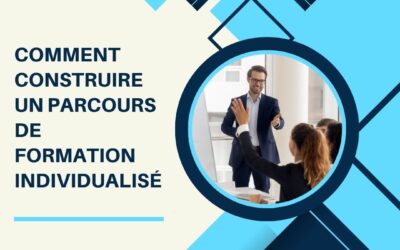 Comment construire un parcours de formation individualisé