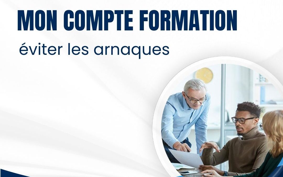 Mon Compte Formation : éviter les arnaques
