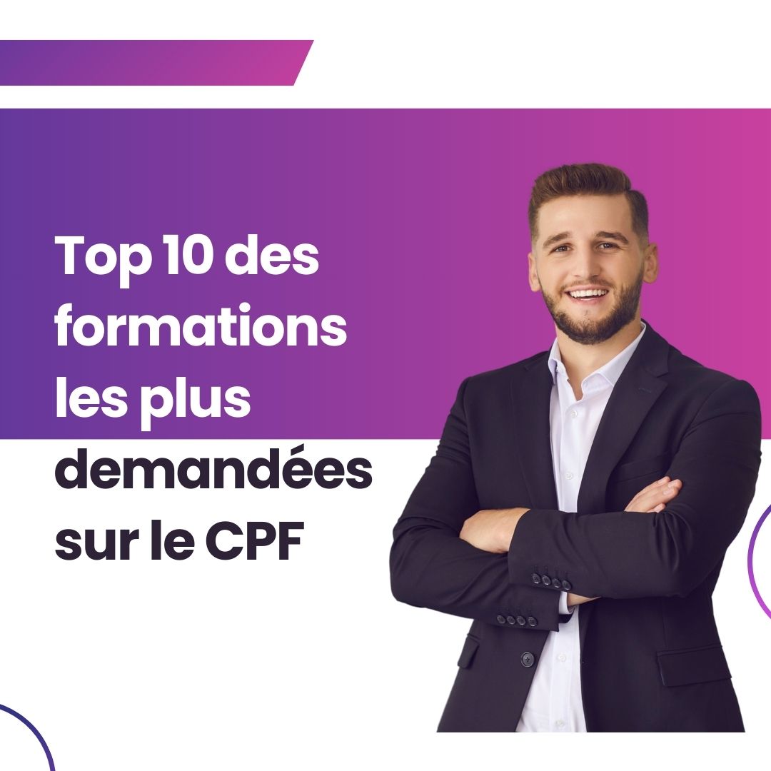 Classement des 10 formations les plus demandées sur le CPF en 2025