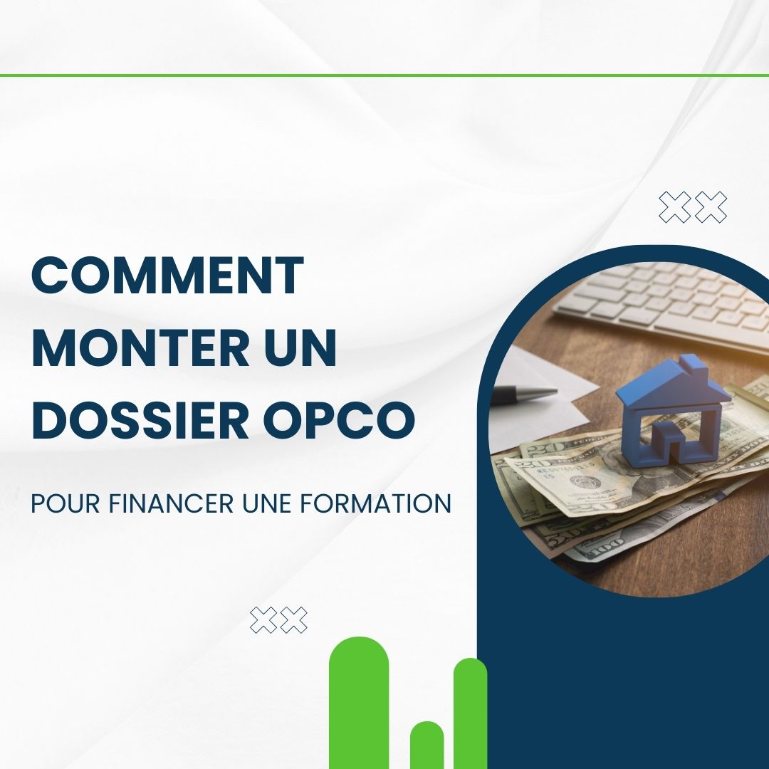 Étapes à suivre pour monter un dossier OPCO de financement d’une formation
