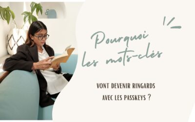 Pourquoi les mots de passe vont devenir ringards avec les passkeys