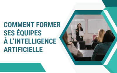 Comment former ses équipes à l’intelligence artificielle