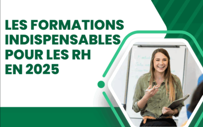 Les formations indispensables pour les RH en 2025