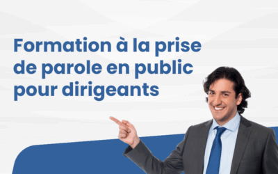 Formation à la prise de parole en public pour dirigeants
