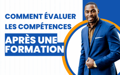 Comment évaluer les compétences après une formation