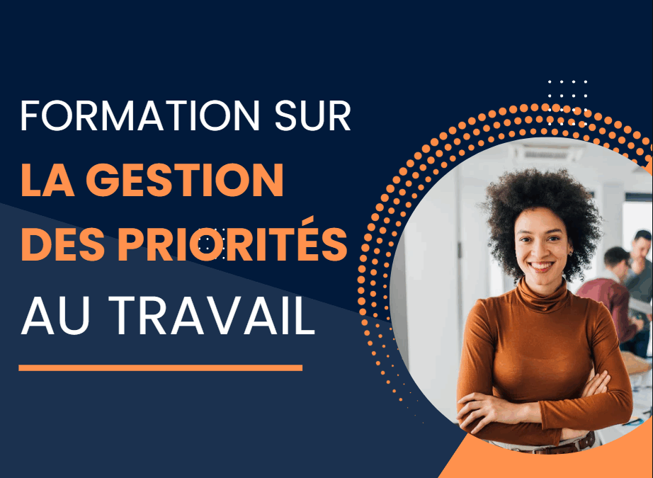 Formation sur la gestion des priorités au travail