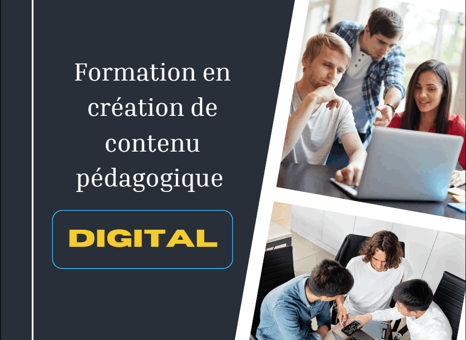 Formation en création de contenu pédagogique digital