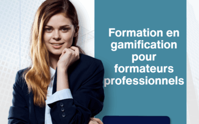 Formation en gamification pour formateurs professionnel