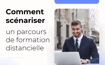 Le mag de la formation Comment scénariser un parcours de formation distancielle