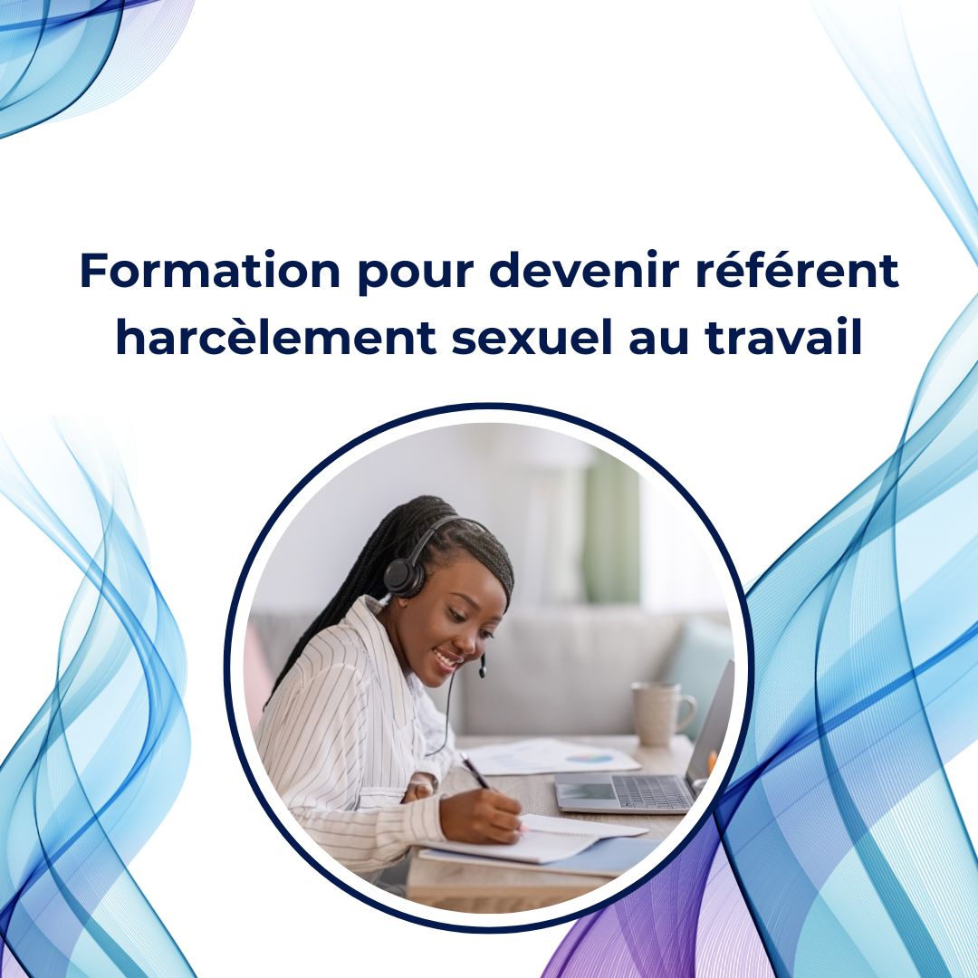 collaborateur en formation pour devenir référent harcèlement sexuel et agissements sexistes