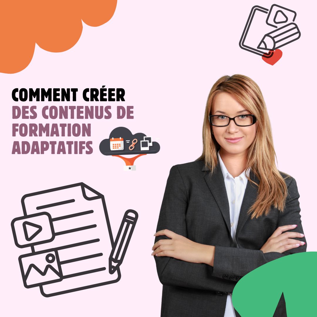 Création de contenus de formation adaptatifs et personnalisés