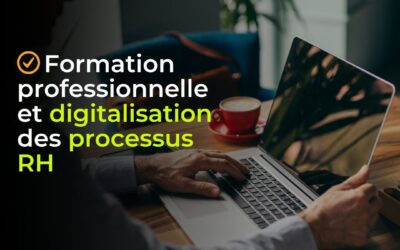 Formation professionnelle et digitalisation des processus RH