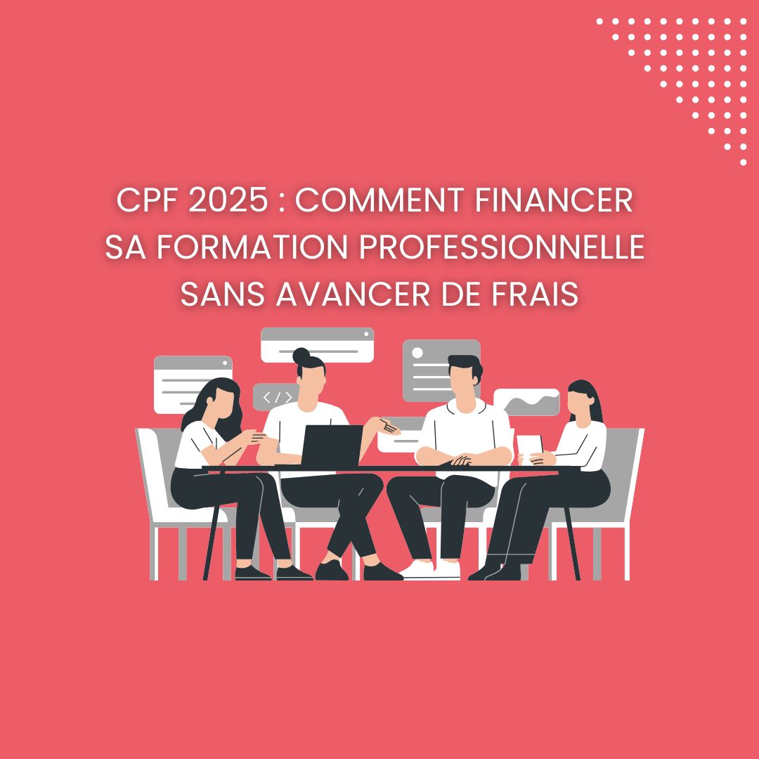 utilisation du CPF pour financer une formation professionnelle en 2025